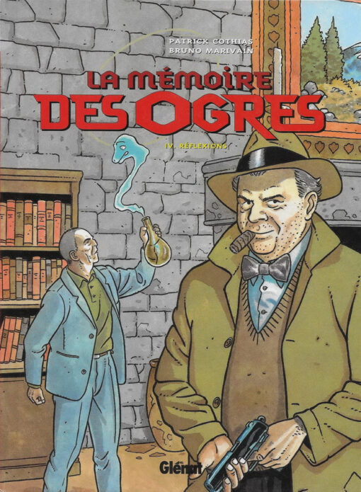 La mémoire des ogres Tome 4