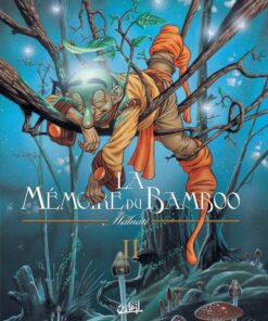 La mémoire du bamboo Tome 2