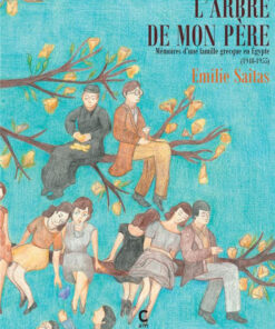L'arbre de mon père Tome 1