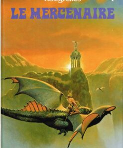 Le Mercenaire Tome 1