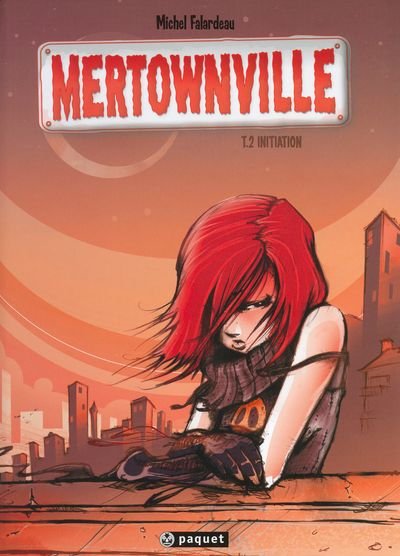 Mertownville Tome 2