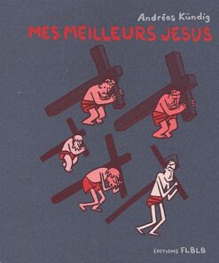 Mes meilleurs Jésus