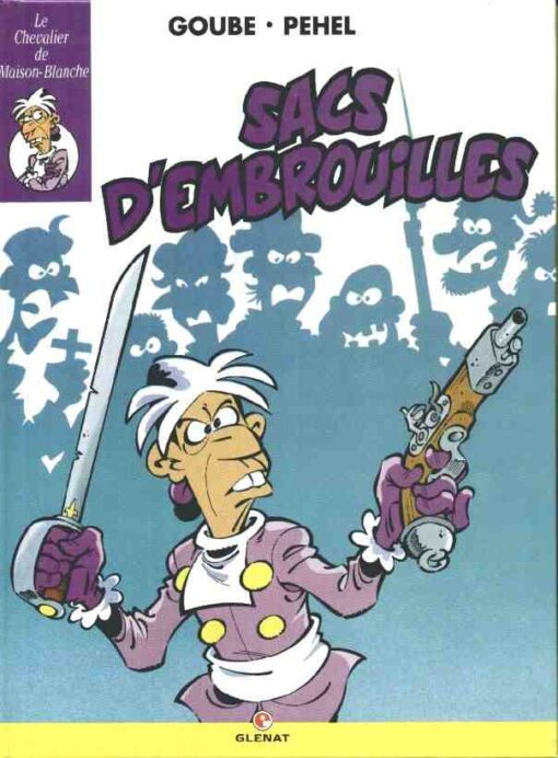 Les Mésaventures du Chevalier de Maison-Blanche Tome 4
