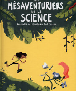 Les Mésaventuriers de la science
