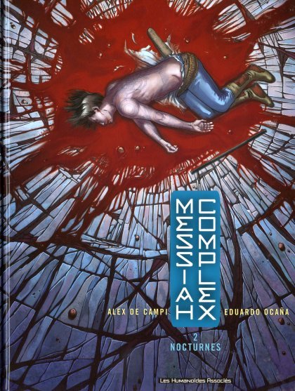Messiah Complex Tome 2