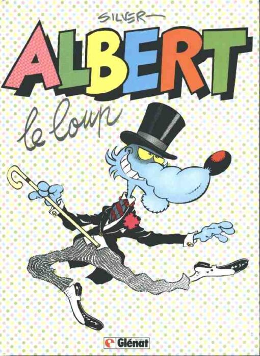 Albert le loup Tome 2