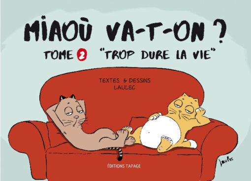 Miaoù va-t-on ? Tome 2