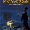 Les nouvelles aventures de Mic Mac Adam Tome 1