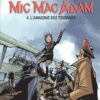 Les nouvelles aventures de Mic Mac Adam Tome 3