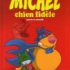 Michel chien fidèle Tome 2