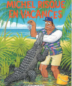 Les aventures de Michel Risque Tome 2
