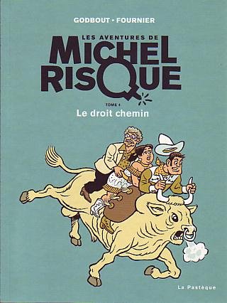 Les aventures de Michel Risque Tome 4