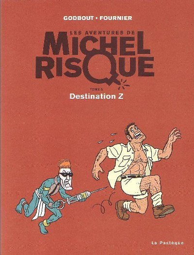 Les aventures de Michel Risque Tome 5