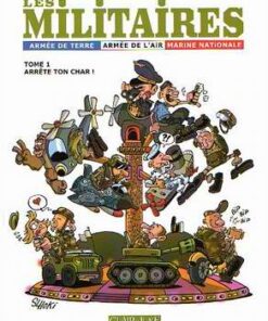Les Militaires Tome 1