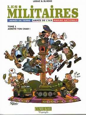 Les Militaires Tome 1
