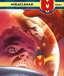 Miracleman Tome 4