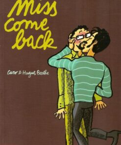 Miss come back