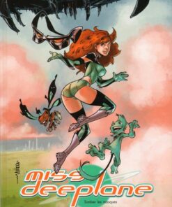 Miss Deeplane Tome 1