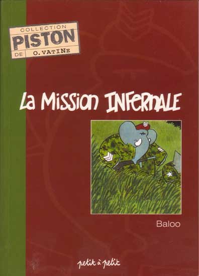 La Mission infernale Tome 1