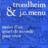 Moi vivant, vous n'aurez jamais de pauses