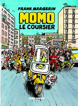 Momo le coursier Tome 1
