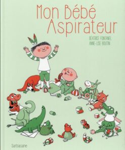 Mon Bébé Aspirateur