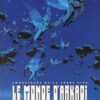 Le monde d'Arkadi Tome 9