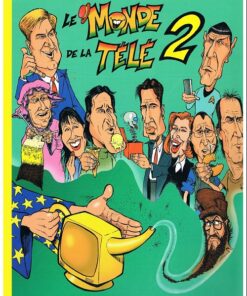 Le Monde de la télé Tome 2