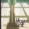 Le Monde de Lucie Épisode 3