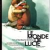 Le Monde de Lucie Épisode 1