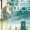 Le Monde de Lucie Épisode 3