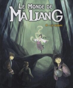Le Monde de MaLiang Tome 4