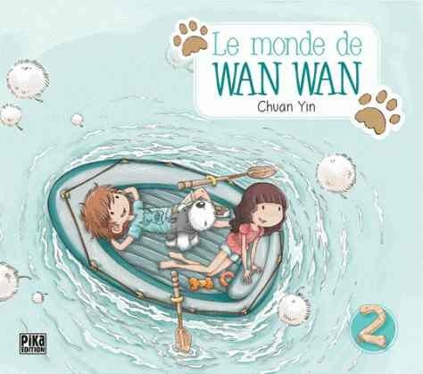 Monde de Wan Wan Tome 2