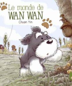 Monde de Wan Wan Tome 3
