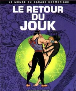Le Monde du Garage Hermétique Tome 3