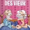 Le Monde merveilleux des vieux Tome 2