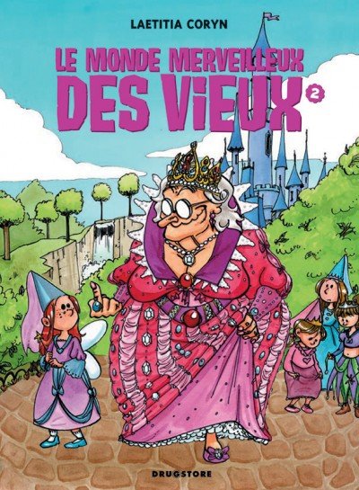 Le Monde merveilleux des vieux Tome 2
