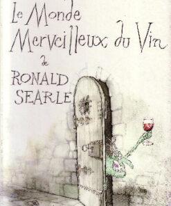 Le Monde merveilleux du vin Tome 1