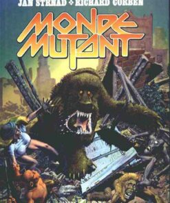 Monde mutant Tome 1
