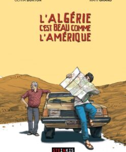 L'Algérie c'est beau comme l'Amérique