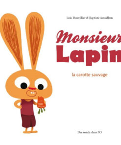 Monsieur Lapin Tome 1