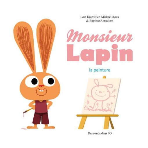 Monsieur Lapin Tome 4