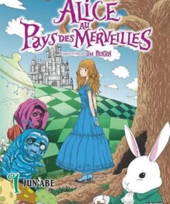 Alice au Pays des Merveilles Tome 1