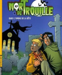 Mort de Trouille Tome 4