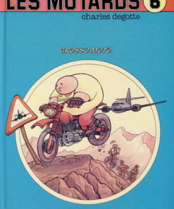 Les Motards Tome 6