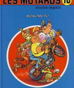 Les Motards Tome 10