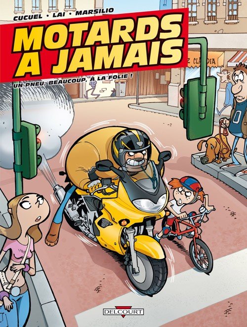 Motards à jamais Tome 1