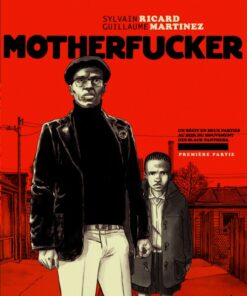 Motherfucker Tome 1
