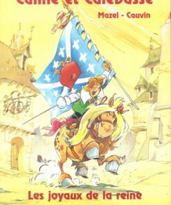 Les Mousquetaires / Câline et Calebasse
