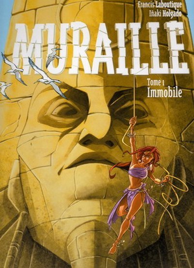 Muraille Tome 1